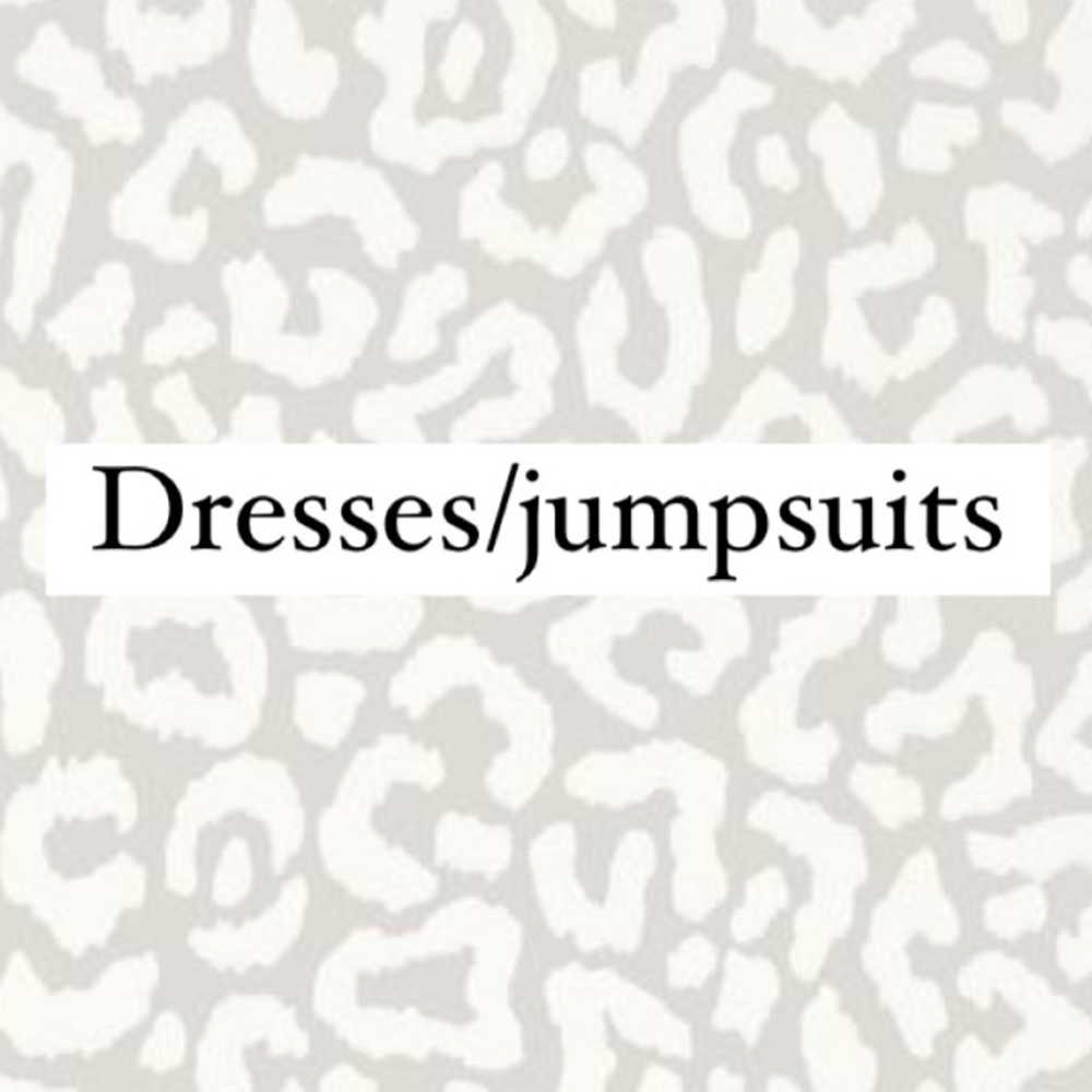 Dresses and jumpsuit